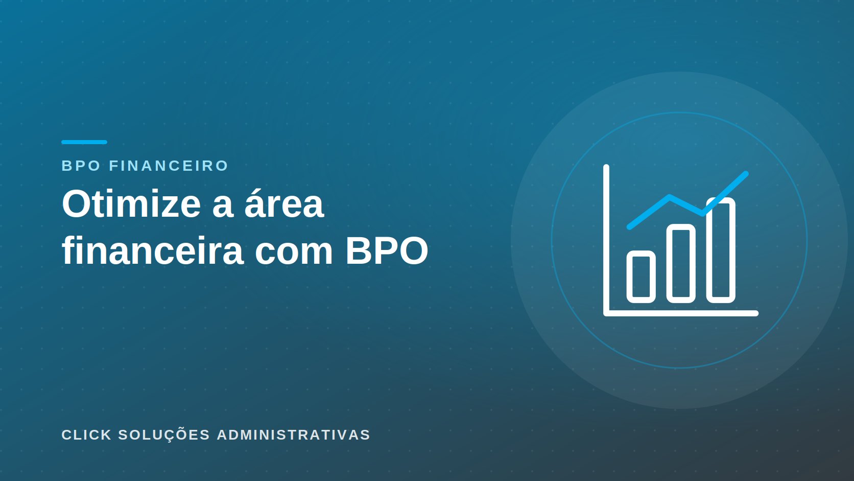 Capa do artigo “Otimize a área financeira com BPO”, da Click Soluções: ícone de gráfico de barras em crescimento sobre fundo azul da marca